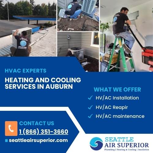 HVAC Experts Heating and Cooling Services in Auburn